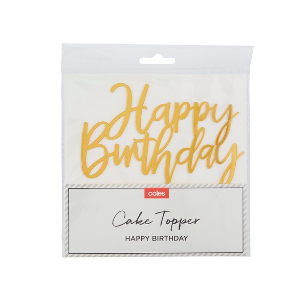 Coles Happy Birthday Acrylic Cake Topper | 1 each
