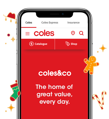 Coles and co the home of great value, everyday.