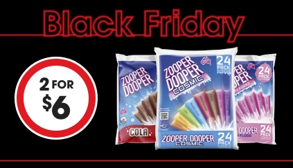 Black Friday - Zooper Dooper 2 for $6